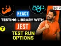 React Testing library and Jest in Hindi Test Case Run Options