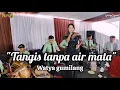 Download Lagu TANGIS TANPA AIR MATA ~ WATYA GUMILANG ~DEWI AUDIO ENTERTAINMENT