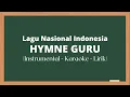 Download Lagu Lagu Nasional Indonesia | Hymne Guru | (Instrumental - Karaoke - Lirik) | MI Tarbiyatul Iman