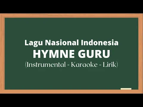 Download MP3 Lagu Nasional Indonesia | Hymne Guru | (Instrumental - Karaoke - Lirik) | MI Tarbiyatul Iman