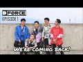 Download Lagu B-Force Eps 1 | Hello, We're Back