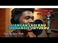 Lagu Jangan Lagi Kau Menangis Untukku – Rano Karno \u0026 Nella Regar  | @berjuang1gughhguuhnj38 Request