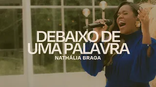 Nathália Braga - Debaixo de Uma Palavra (Ao Vivo)