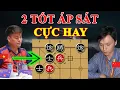 Lagu 🔴Trận Cờ Đỉnh Cao, 2 Tốt Áp Sát Tấn Công, Chấn Động Kỳ Đàn [Cờ Tướng Hay]