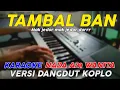 Download Lagu Tambal Ban - Karaoke Nada Wanita || Versi Dangdut Koplo Mak Jedor Dorr