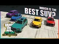 GTA V - Which is the best SUV Vehicle