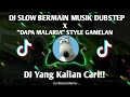 Lagu DJ SLOW BERMAIN MUSIK DUBSTEP X DAPA MALARIA STYLE GAMELAN MENGKANE (SLOWED \u0026 REVERB)