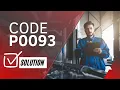 P0093 Code CAUSES and SOLUTIONS 2025