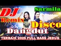 Download Lagu DISCO VIRAL DANGDUT REMIX - SARMILA LAGU LAWAS TERBAIK 2025 FULL BASS JEDUG JESS 