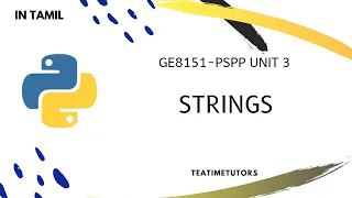 Python Strings String operators String formatting String methods in Tamil