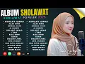 Download Lagu Nissa Sabyan's BEST Sholawat Songs - Full Album 2024!