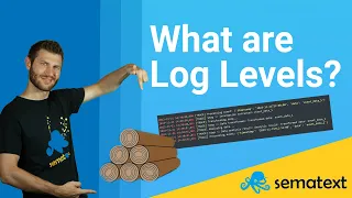 Understanding Log Levels Tutorial