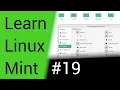 Learn Linux Mint - Part 19