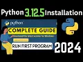 How to install Python 3 12 5 on Windows 2024 Update