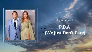 Download John Legend - P.D.A. (Lyrics) 🎵 MP3