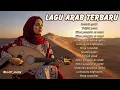 Lagu Full Album Lagu Arab Terbaru 2026 - Soutak Qadri | Lagu Arab Klasik terbaru bikin Tenang