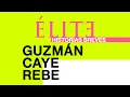 Video di Élite | Historias Breves | Guzmán Caye Rebe