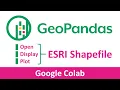 Python GIS - Open Display and Plot Shapefiles with Geopandas in Google Colab