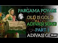 Download Lagu Pargama Poyri / Adivasi / Song / Old / Timli / Adivasi / Song / Old / Timli /