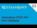 03 Generating CRUD API from Database