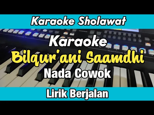 Download MP3 Karaoke - Bilqur'ani Saamdhi Nada Cowok Lirik Berjalan | Karaoke Sholawat