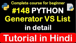 Generator VS List with Example in python Complete Python tutorial 2020