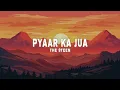 THE 9TEEN - Pyaar Ka Jua (Lyrics)