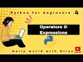 Master Python Operators Expressions Beginner s Guide Episode 4
