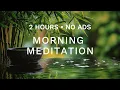 Download Lagu Morning Meditation \u0026 Yoga Music | Positive Energy \u0026 Inner Peace