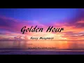 Kacey Musgraves - Golden Hour (Lyrics)