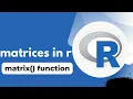 Matrices in R Programming create a matrix with a matrix function in r example