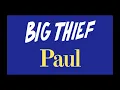 Big Thief - Paul [Karaoke]