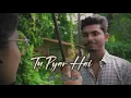Download Lagu Ehar Shaikh - TU PYAR HAI (Official Video)