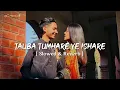 Download Lagu Tauba tumhare ye ishare - Slowed \u0026 Reverb | Abhijit bhattacharya | Alka yagnik | Tauba tumhare LoFi