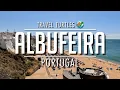 Lagu Albufeira, Portugal | Old Town | The Strip | Beaches | Bars \u0026 Restaurants