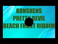 Konshens   Pretty Devil      Beachfront Riddim          CEV