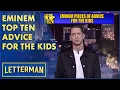 Download Lagu Eminem's Top Ten Pieces Of Advice For The Kids | Letterman