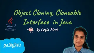 Java Object Cloning Cloneable Interface Java Course in Tamil Logic First Tamil
