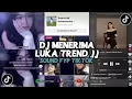 Lagu DJ MENERIMA LUKA SLOWED NATASYA SABELLA TREND JEDAG JEDUG TIKTOK | VIRAL TIKTOK DJ TERBARU 2025