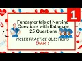 Fundamentals of Nursing NCLEX Review Nursing Questions and Answers 25 NCLEX Prep Questions Test 1