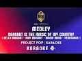 Download Lagu Project Pop - Dangdut Is The Music Of My Country (MEDLEY) | KARAOKE