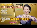 Download Lagu WUJUTE ROSO - NIKEN SALINDRY FULL ALBUM TERBARU 2025 | FULL ALBUM NIKEN SALINDRI | SINARENGAN