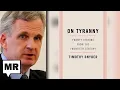 On Tyranny Lessons from the 20th Century Timothy Snyder TMR