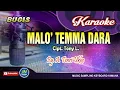 Download Lagu Malo Temma Dara_Bugis Karaoke Keyboard_No Vocal+Lirik_By A Tenri Ukke