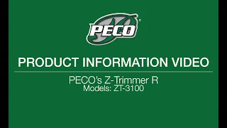 PECO s Z-Trimmer R Product Information