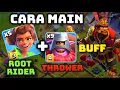 Lagu Cara Main Pasukan Root Rider + Thrower BUFF Dijamin Winrate 100%
