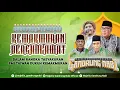 🔴🔵[LIVE] KEMAKMURAN BERSHOLAWAT BERSAMA MAJELIS GANDRUNG NABI
