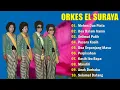 Lagu ORKES EL SURAYA FULL ALBUM  | LAGU NOSTALGIA 80-90AN | MOHON DAN PINTA, DOA DALAM IRAMA