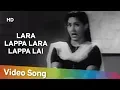 Download Lagu Lara Lappa Lara Lappa Lai Rakhada | Ek Thi Ladki (1949) | Motilal | Meena Shorey | Lata Mangeshkar