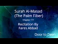 Download Lagu Surah Al-Masad (The Palm Fiber) Fares Abbad  Quran Recitation